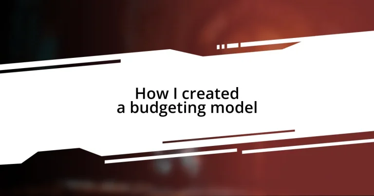 How I created a budgeting model