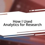 How I Used Analytics for Research