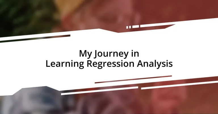 My Journey in Learning Regression Analysis