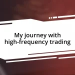 My journey with high-frequency trading