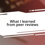 What I learned from peer reviews