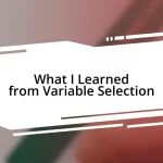 What I Learned from Variable Selection