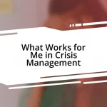 What Works for Me in Crisis Management