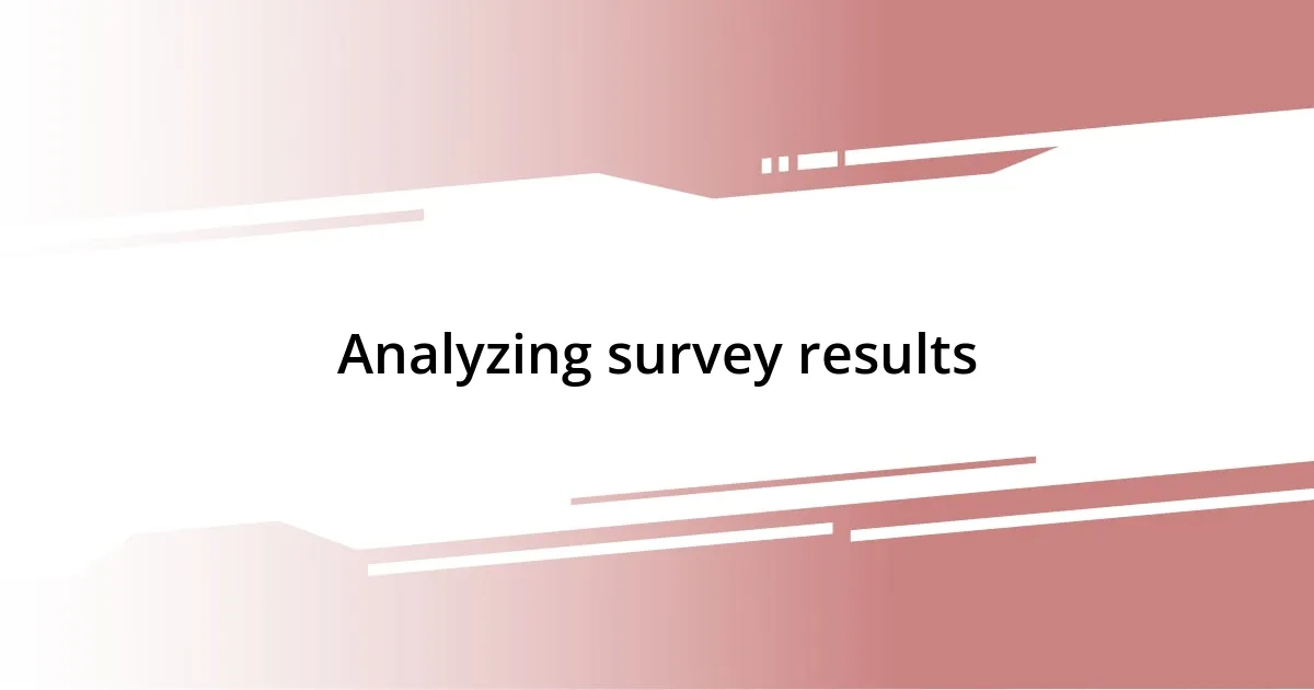 Analyzing survey results