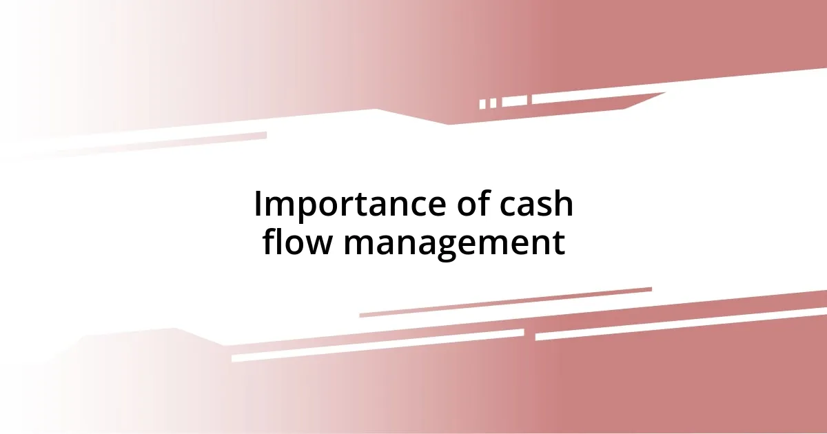 Importance of cash flow management